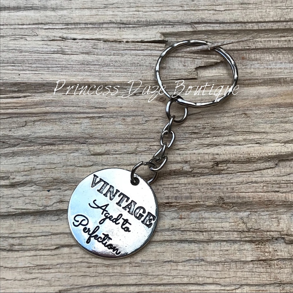 Vintage Aged To Perfection Keychain